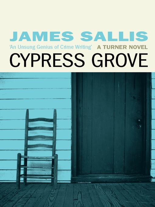 Title details for Cypress Grove by James Sallis - Available